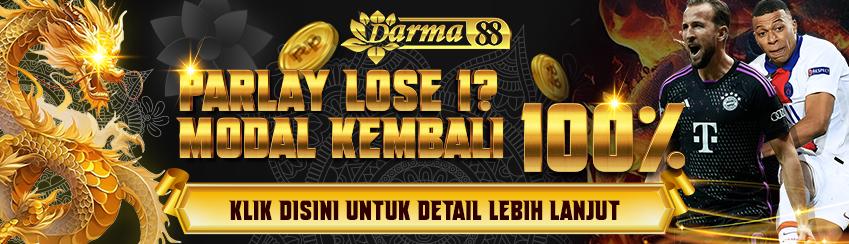 EVENT PARLAY LOSE 1 DARMA88